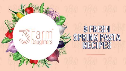 Image of Three Farm Daughters Spring pasta recipes