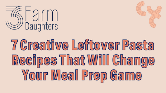 7 Creative Leftover Pasta Recipes That Will Change Your Meal Prep Game