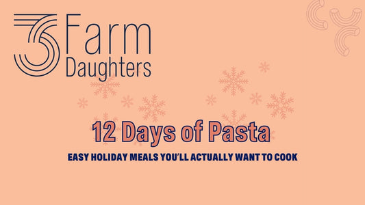 12 Days of Pasta: Easy Holiday Meals You’ll Actually Want to Cook