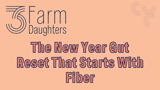 The New Year Gut Reset That Starts With Fiber